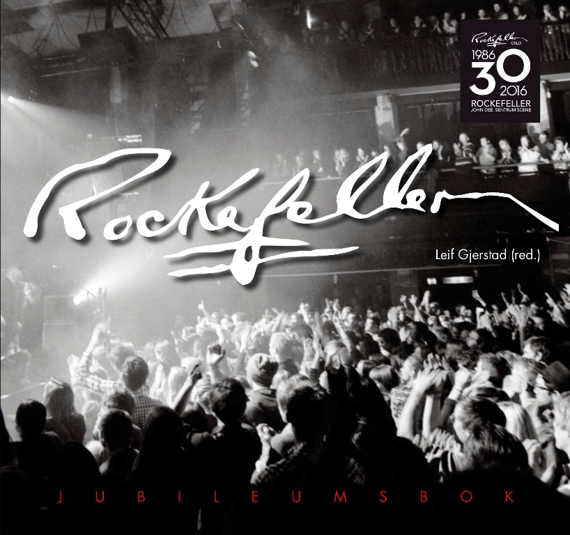Slik ser Rockefellers jubileumsbok ut. Redaktør er Leif Gjerstad, og den inneholder en lang rekke korte essays fra folk som har gode minner fra Norges sannsynligvis viktigste konsertsted.